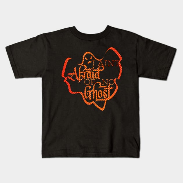 I Aint Afraid of No Ghost Orange Halloween Design Kids T-Shirt by polliadesign